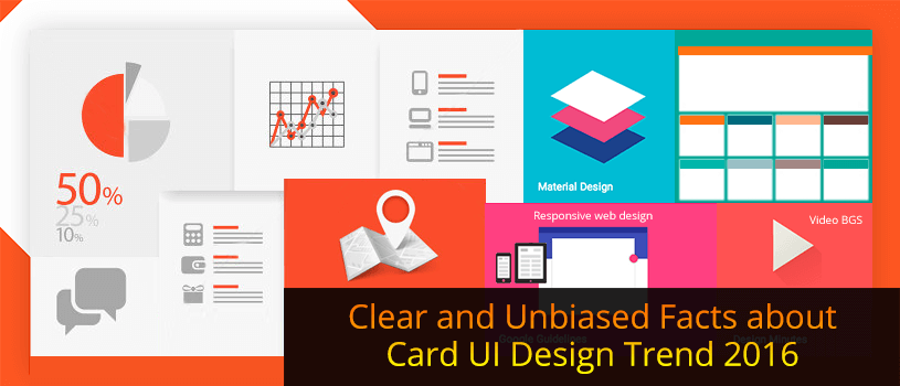 Clear and Unbiased Facts about Card UI Design Trends