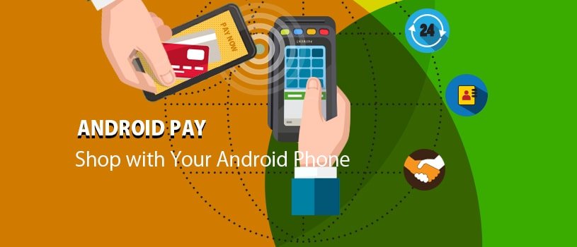 ANDROID PAY: Shop with your Android Phone