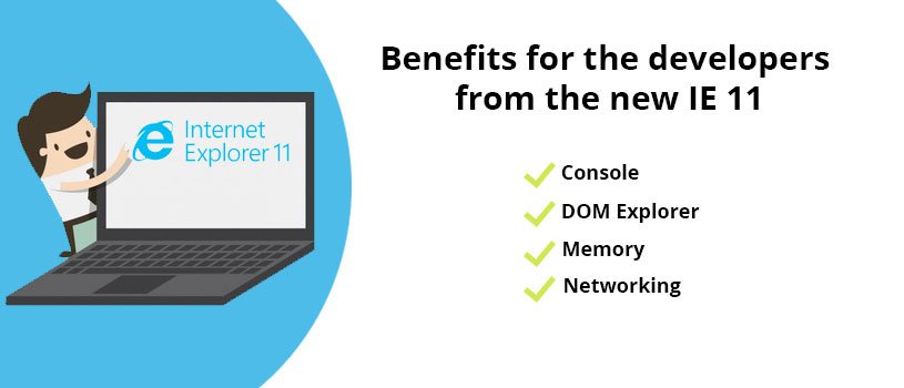 Benefits for the developers from the new IE 11