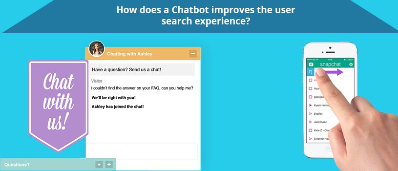 How does a Chatbot improves the user search experience