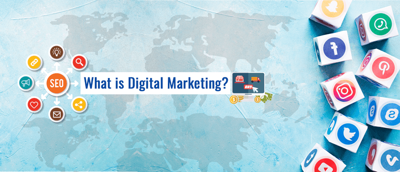 What is Digital Marketing