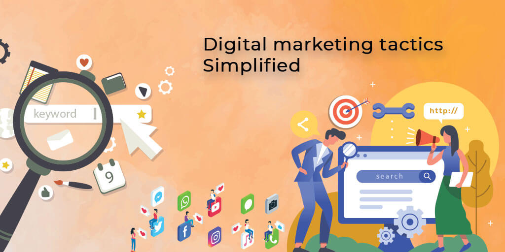 Digital marketing tactics Simplified